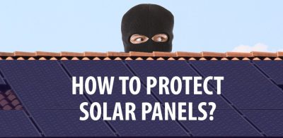 Tips for Preventing Solar Panel Theft